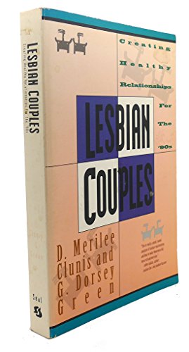 Stock image for del-Lesbian Couples 2 Ed: Creating Healthy Relationships Second Edition for sale by ThriftBooks-Dallas