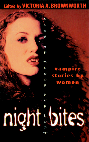 Stock image for Night Bites: Vampire Stories by Women Tales of Blood and Lust for sale by SecondSale