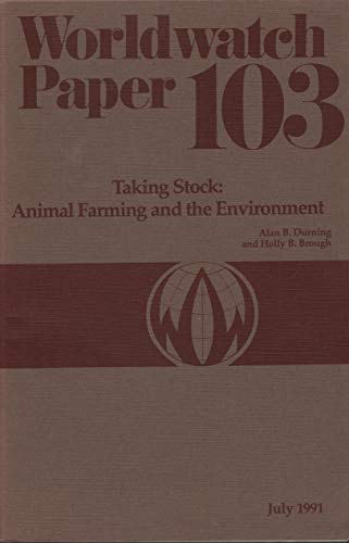 Imagen de archivo de Taking Stock: Animal Farming and the Environment (WORLDWATCH PAPER, 103) a la venta por Arundel Books