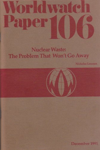 Nuclear Waste: The Problem That Wont Go Away (9781878071071) by Lenssen, Nicholas