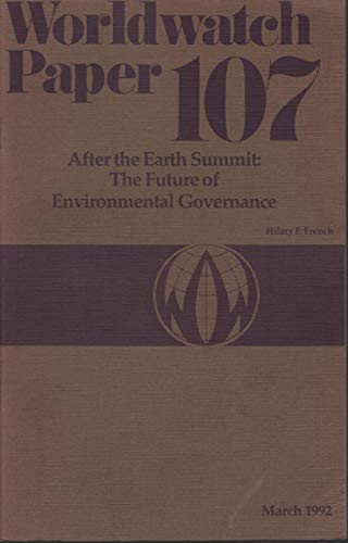 Stock image for After the Earth Summit: The Future of Environmental Governance for sale by SuzyQBooks