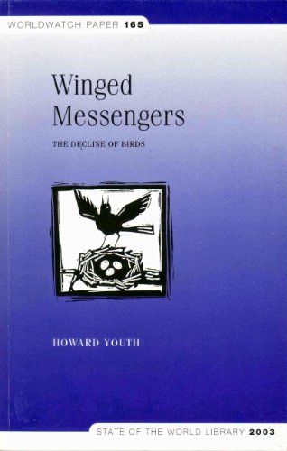 Stock image for Winged Messengers: The Delcine of the Birds Worldwatch Paper 165 for sale by Pomfret Street Books