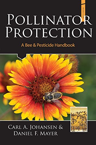 Stock image for Pollinator Protection a Bee & Pesticide Handbook for sale by BooksRun