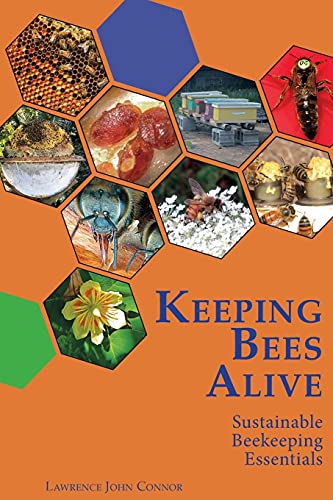 Stock image for Keeping Bees Alive: Sustainable Beekeeping Essentials for sale by PaceSetter Books