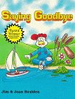 Beispielbild fr Saying Goodbye zum Verkauf von SecondSale