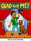 Stock image for Glad to be Me for sale by HPB Inc.