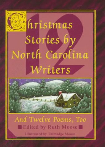 9781878086617: Twelve North Carolina Christmas Stories: And Twelve Poems, Too