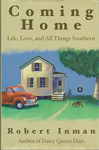 Beispielbild fr Coming Home : Life, Love and All Things Southern zum Verkauf von Better World Books