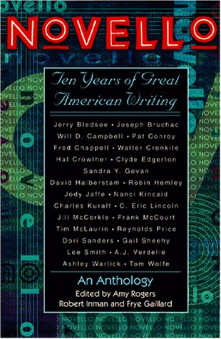 Imagen de archivo de Novello: 10 Years of Great American Writing: An Anthology a la venta por Burke's Book Store