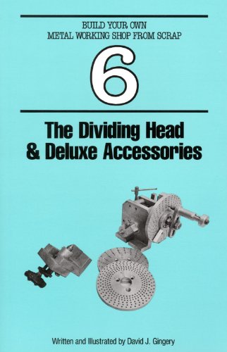 Stock image for The Dividing Head & Deluxe Accessories for sale by Sessions Book Sales
