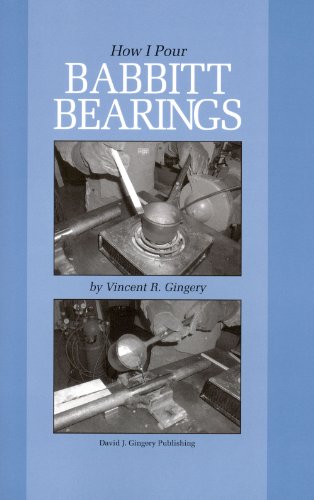 Stock image for How I Pour Babbitt Bearings for sale by AwesomeBooks