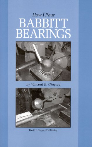 9781878087249: How I Pour Babbitt Bearings