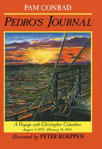 Beispielbild fr Pedro's Journal : A Voyage with Christopher Columbus, August 3, 1492 - February 14, 1493 zum Verkauf von Better World Books