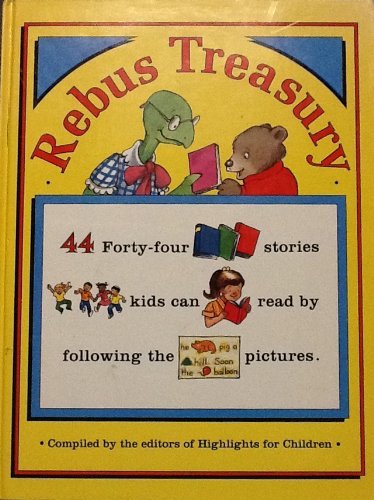 Rebus Treasury (9781878093233) by Children, Highlights For