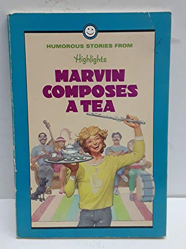 Beispielbild fr Marvin Composes a Tea: And Other Humorous Stories zum Verkauf von Top Notch Books