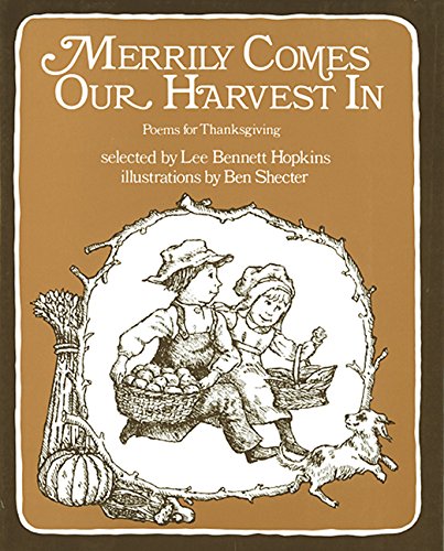 Stock image for Merrily Comes Our Harvest in: Poems for Thanksgiving for sale by Ergodebooks