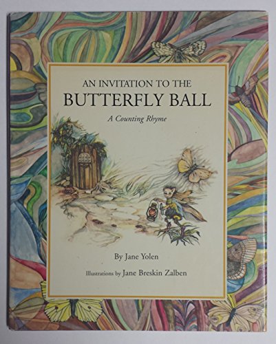 Stock image for An Invitation to the Butterfly Ball: A Counting Rhyme for sale by Top Notch Books