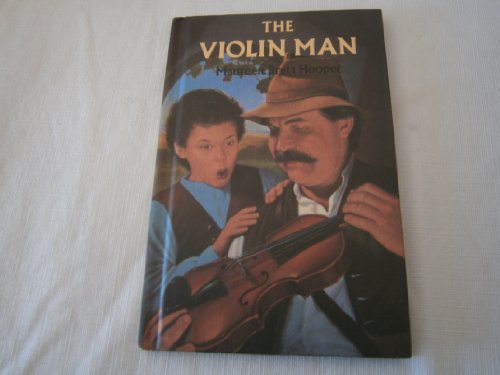 Beispielbild fr The Violin Man zum Verkauf von Jay W. Nelson, Bookseller, IOBA