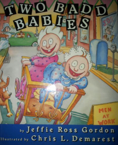 Stock image for Two Badd Babies for sale by ThriftBooks-Dallas