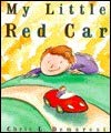 Beispielbild fr My Little Red Car zum Verkauf von Better World Books