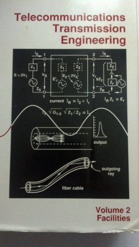 Immagine dell'editore per Telecommunications Transmission Engineering: Facilities, Volume 2 venduto da ThriftBooks-Dallas