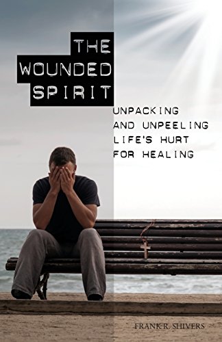 Beispielbild fr The Wounded Spirit zum Verkauf von ThriftBooks-Atlanta
