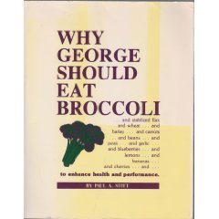 Stock image for Why George Should Eat Broccoli for sale by ThriftBooks-Atlanta