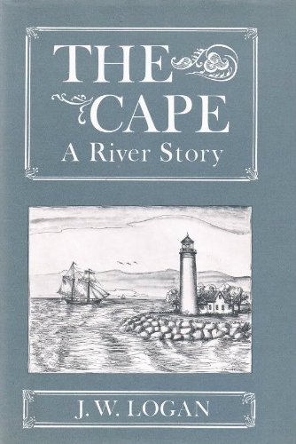 Stock image for The Cape: A river story for sale by Books End Bookshop