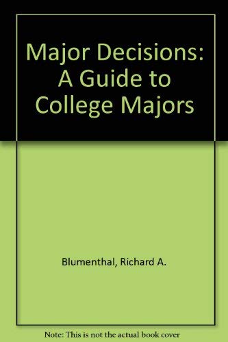 Stock image for Major Decisions: A Guide to College Majors for sale by Mispah books