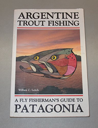 Stock image for Argentine Trout Fishing for sale by Robert S. Brooks, Bookseller