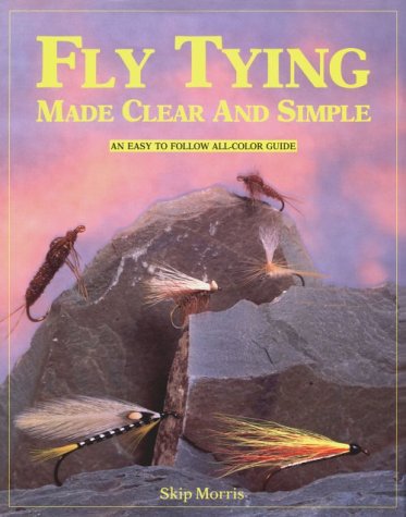 9781878175144: Fly Tying Made Clear and Simple