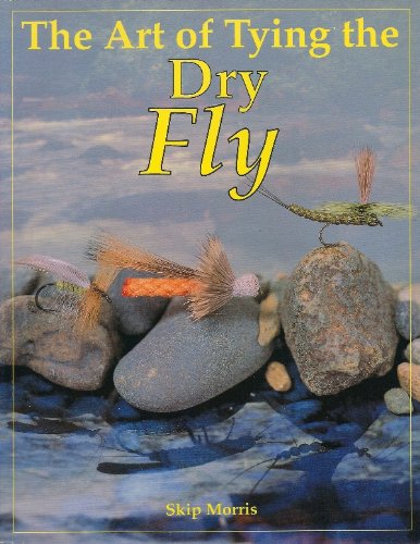 Beispielbild fr THE ART OF TYING THE DRY FLY. By Skip Morris. zum Verkauf von Coch-y-Bonddu Books Ltd