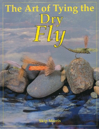 Stock image for THE ART OF TYING THE DRY FLY. By Skip Morris. for sale by Coch-y-Bonddu Books Ltd