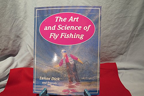 Imagen de archivo de The Art and Science of Fly Fishing a la venta por Keeper of the Page