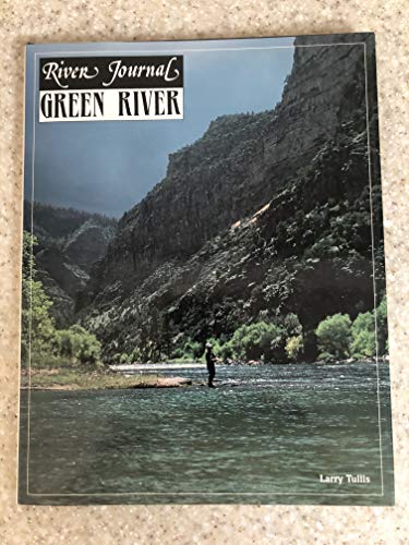 Beispielbild fr Green River: River journal Volume 1, Number 3, 1993 zum Verkauf von The Book Shelf