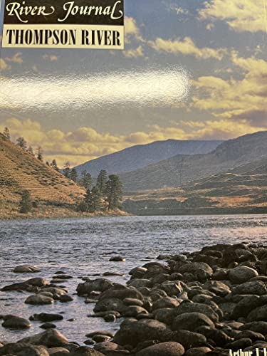 Thompson River (River Journal Series Volume 2, No 3 1994) (9781878175472) by Lingren, Art