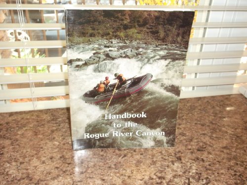 Beispielbild fr Handbook Rogue River Canyon zum Verkauf von Better World Books