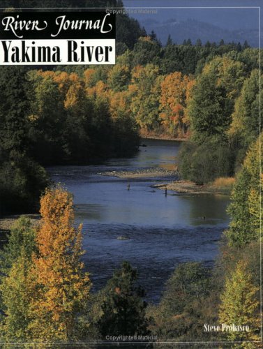 Beispielbild fr Yakima River (River Journal, Vol 2, No 2) zum Verkauf von Ergodebooks