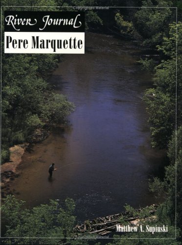 9781878175779: Pere Marquette (River Journal Series)