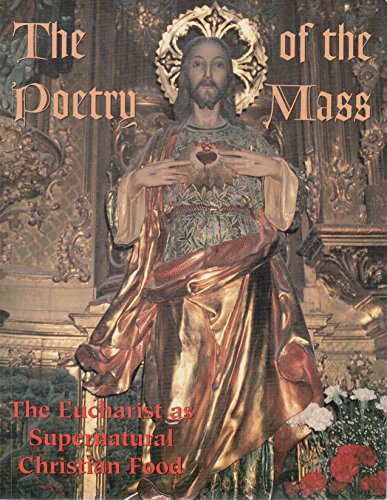 Imagen de archivo de The Poetry of the Mass a la venta por Better World Books: West