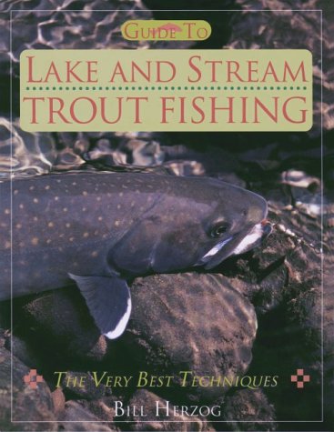 Beispielbild fr Guide to Lake and Stream Trout Fishing zum Verkauf von SecondSale