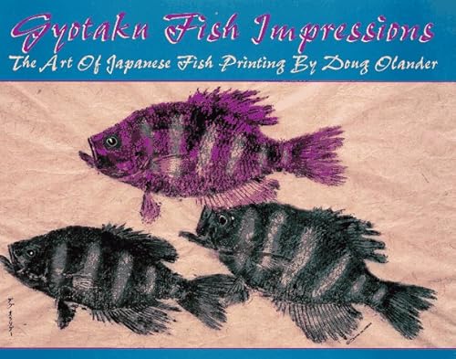 Beispielbild fr Gyotaku Fish Impressions: The Art of Fish Printing zum Verkauf von ThriftBooks-Atlanta