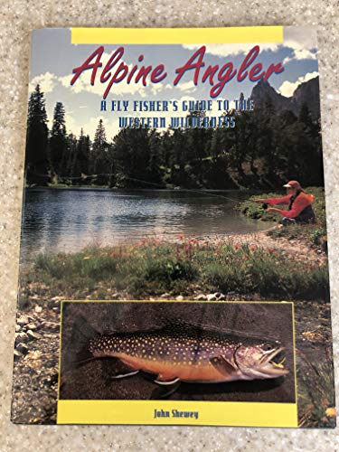 Stock image for Alpine Angler for sale by Caspian Books