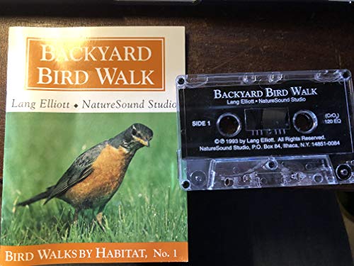 Backyard Bird Walk a Beginner's Guide to Common Backyard Birds (Bird Walks by Habitat) (9781878194077) by Elliott, Lang