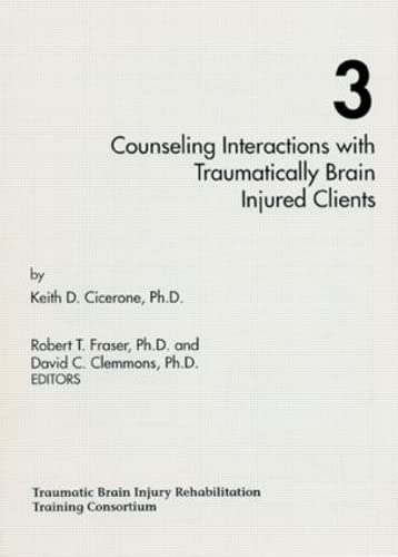 Imagen de archivo de Counseling Interactions With Traumatically Brain Injured Clients a la venta por Blackwell's