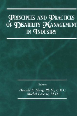 9781878205636: Principles and Practices of Disability Management in Industry
