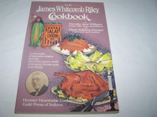 9781878208033: James Whitcomb Riley Cookbook (Hoosier Hearthside Cookery Series)