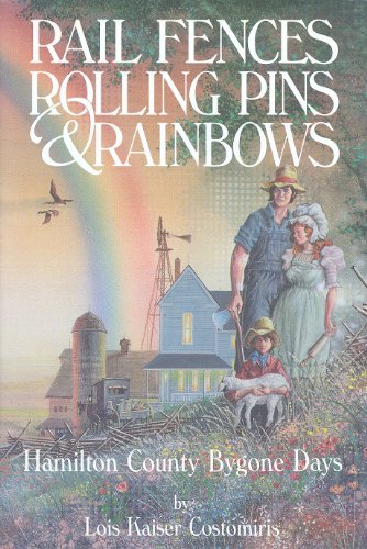 Imagen de archivo de Rail Fences, Rolling Pins and Rainbows a la venta por ThriftBooks-Dallas