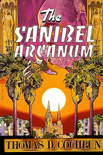 9781878208415: The Sanibel Arcanum