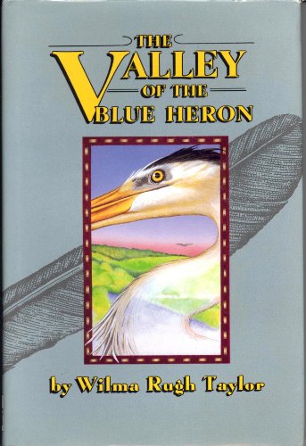 Valley of the Blue Heron